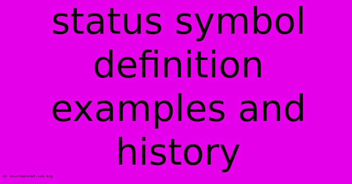 Status Symbol Definition Examples And History