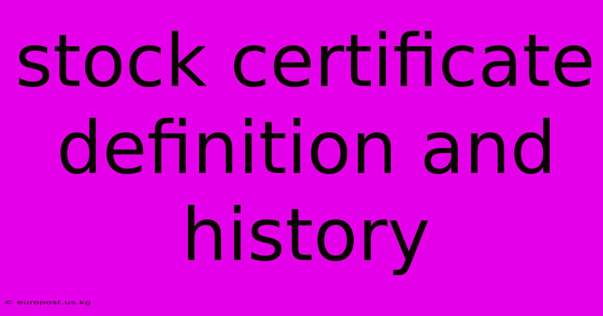 Stock Certificate Definition And History