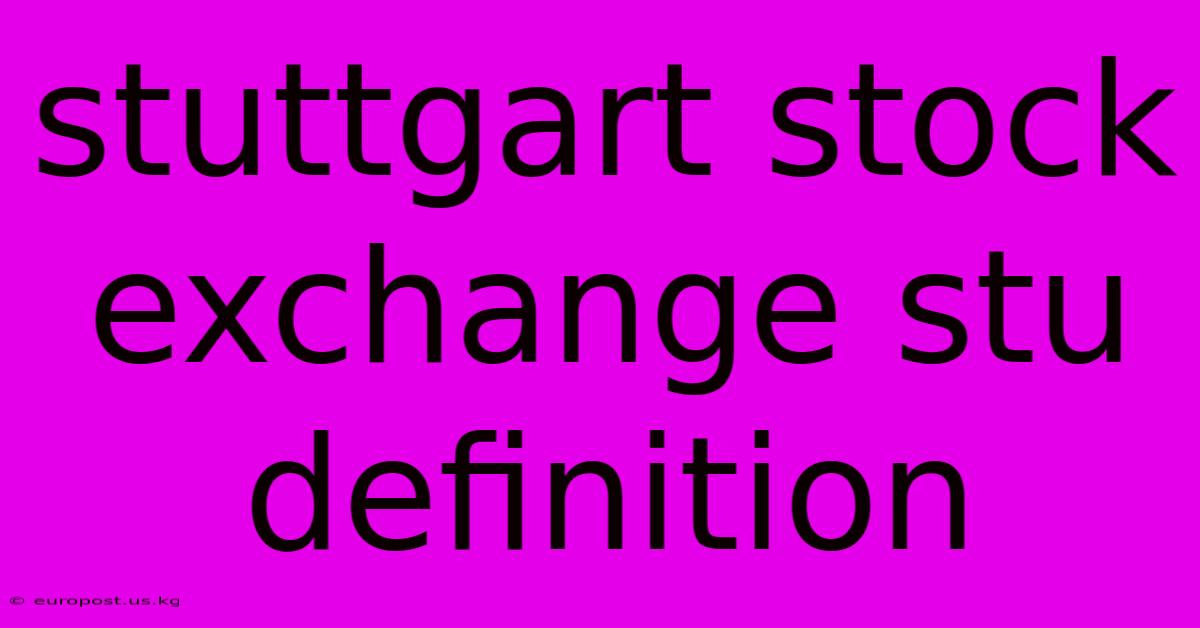 Stuttgart Stock Exchange Stu Definition