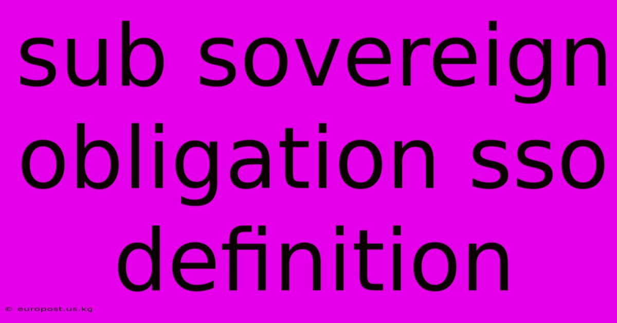 Sub Sovereign Obligation Sso Definition