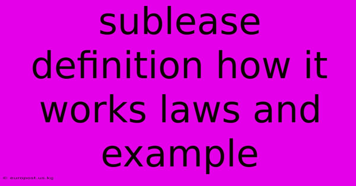 Sublease Definition How It Works Laws And Example