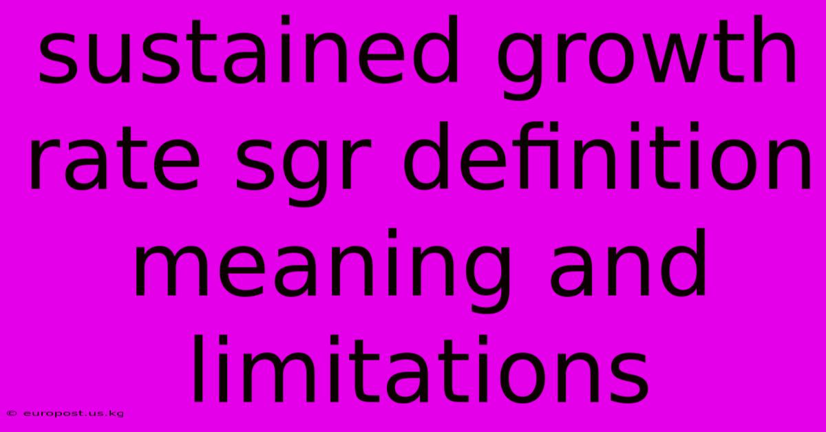 Sustained Growth Rate Sgr Definition Meaning And Limitations