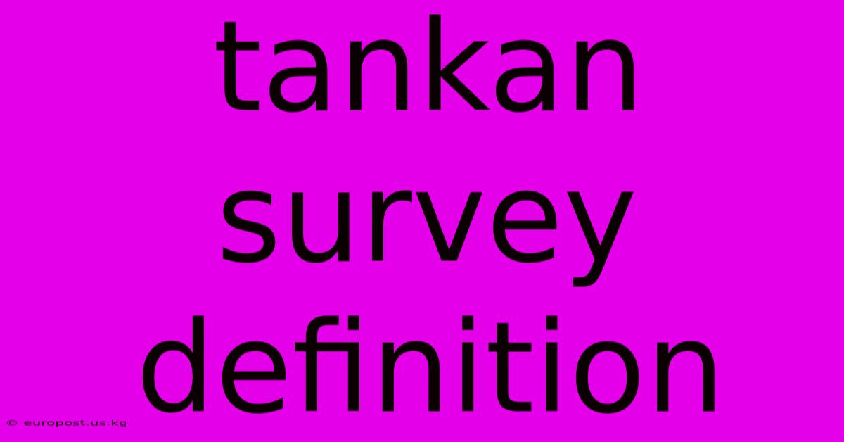 Tankan Survey Definition