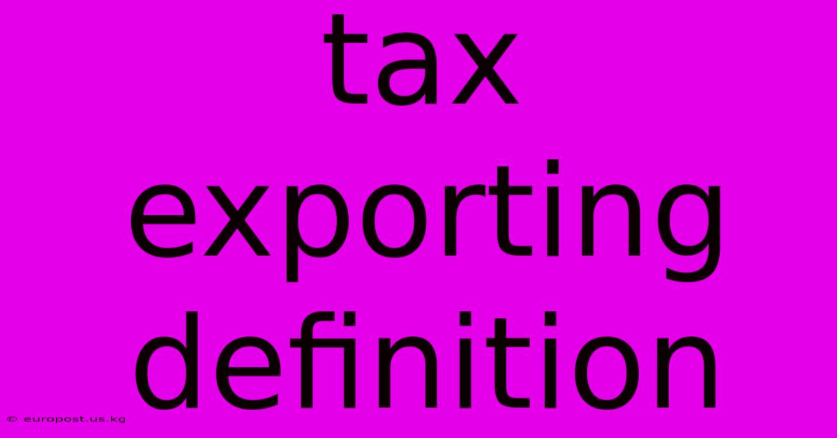 Tax Exporting Definition