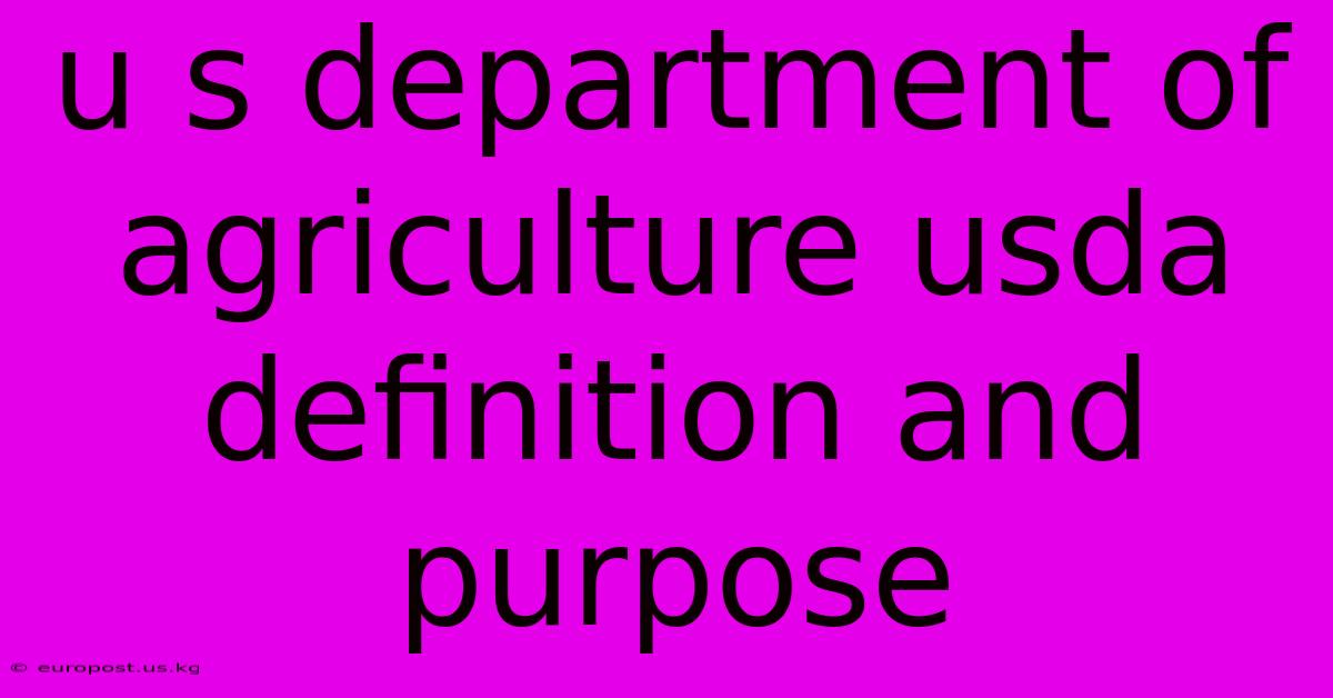 U S Department Of Agriculture Usda Definition And Purpose