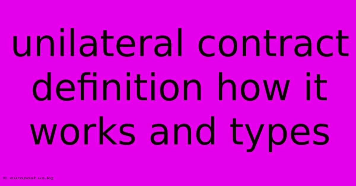 Unilateral Contract Definition How It Works And Types