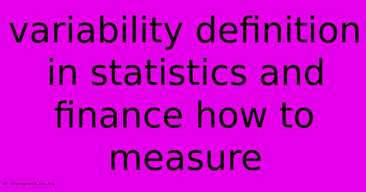 Variability Definition In Statistics And Finance How To Measure