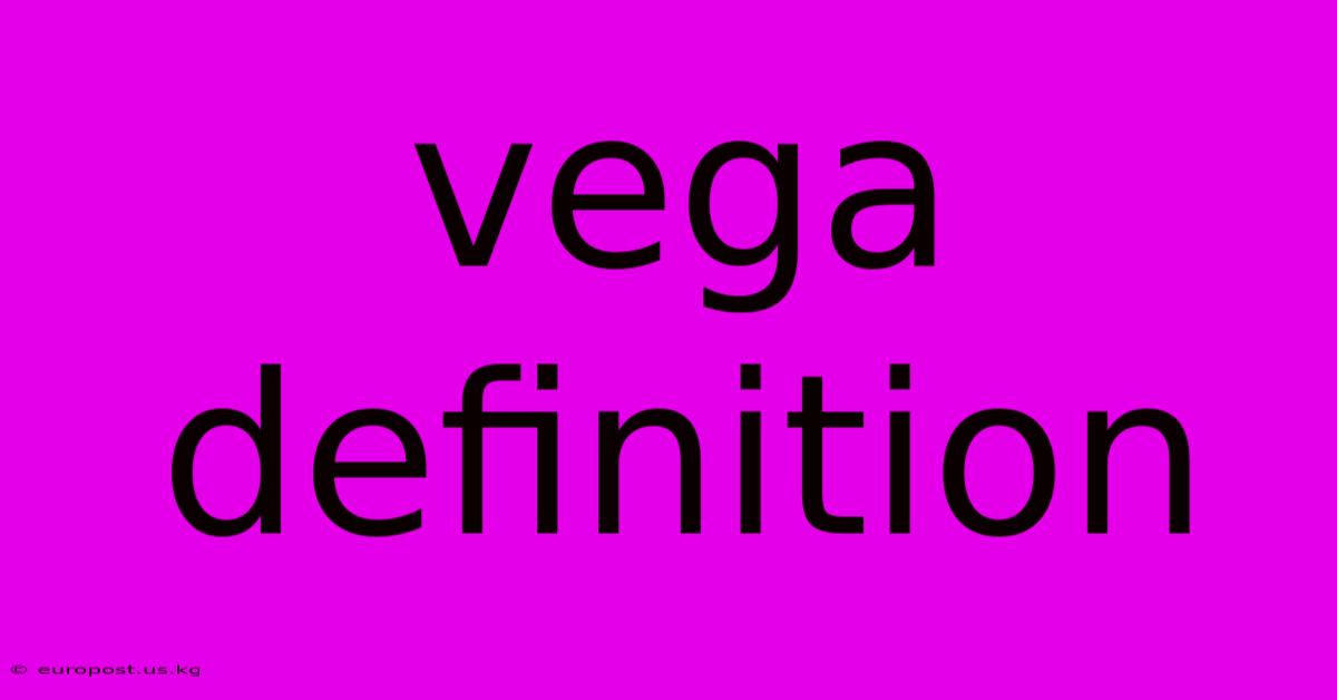 Vega Definition