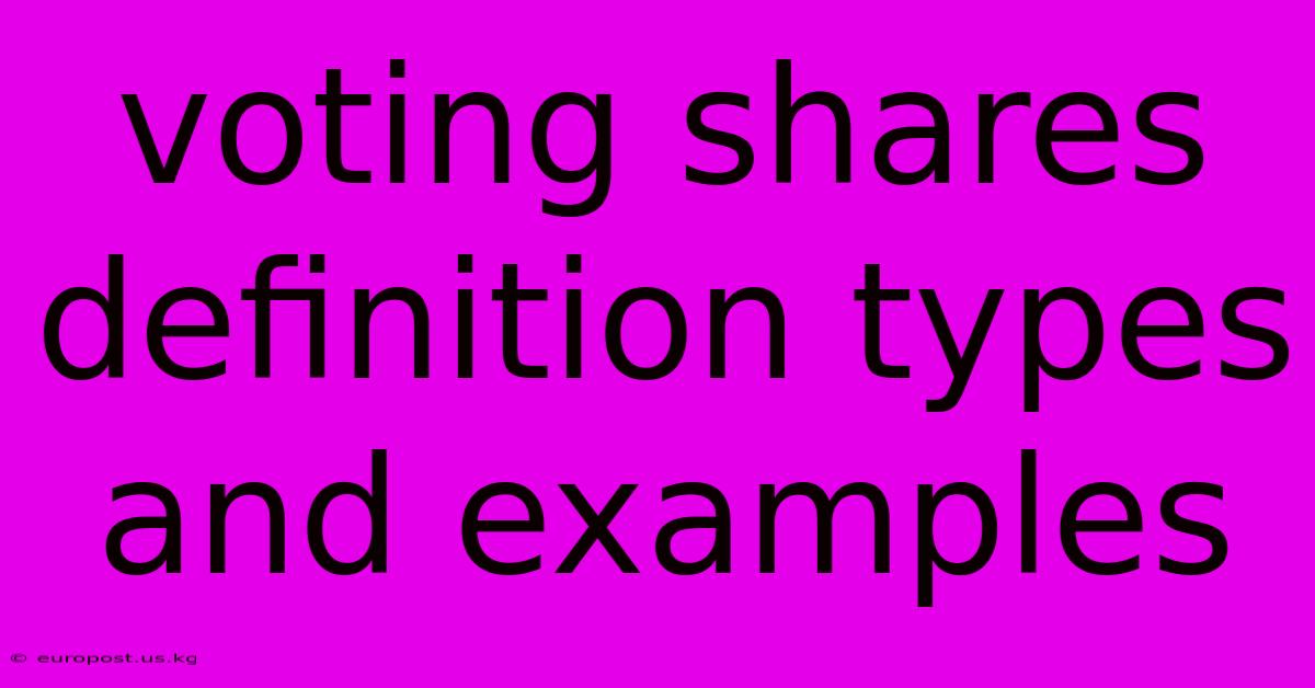 Voting Shares Definition Types And Examples