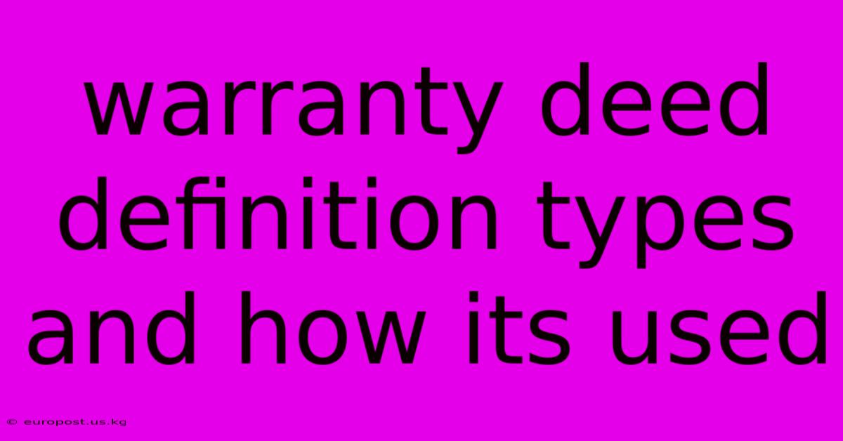 Warranty Deed Definition Types And How Its Used