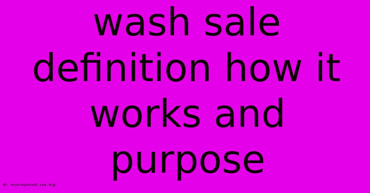 Wash Sale Definition How It Works And Purpose