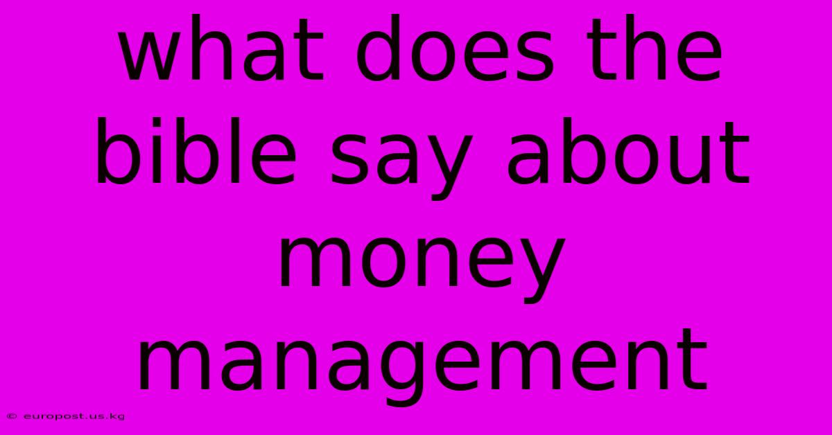 What Does The Bible Say About Money Management