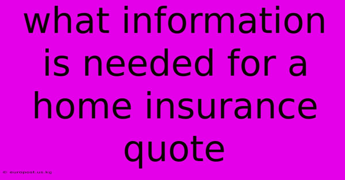 What Information Is Needed For A Home Insurance Quote