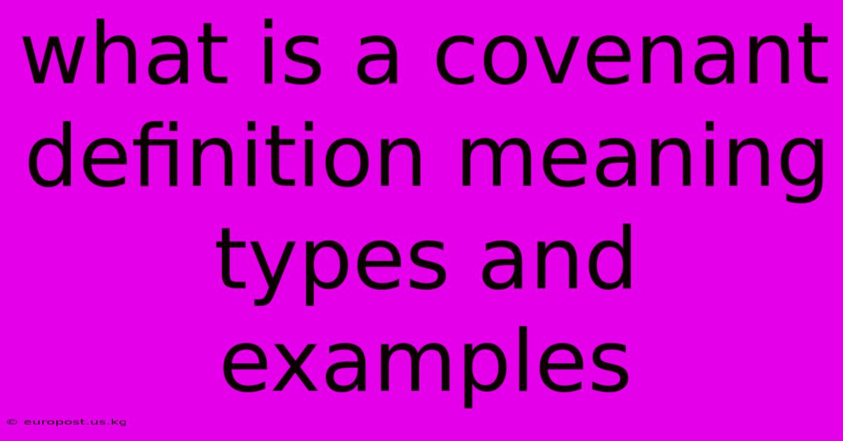 What Is A Covenant Definition Meaning Types And Examples