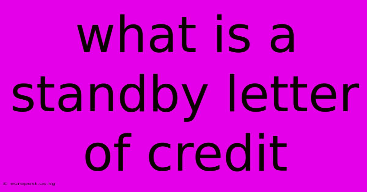 What Is A Standby Letter Of Credit