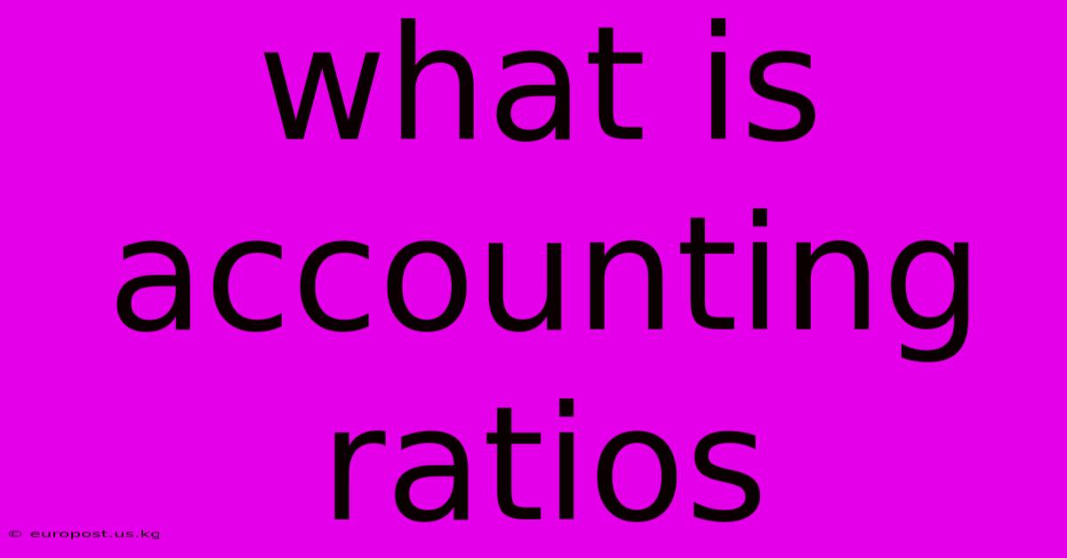 What Is Accounting Ratios