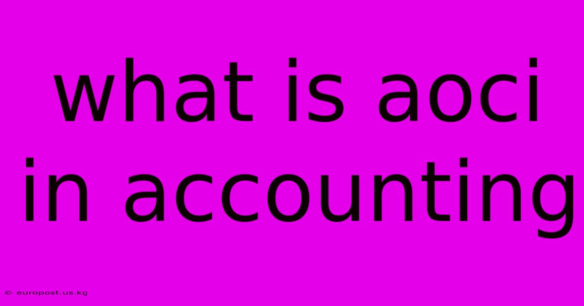 What Is Aoci In Accounting