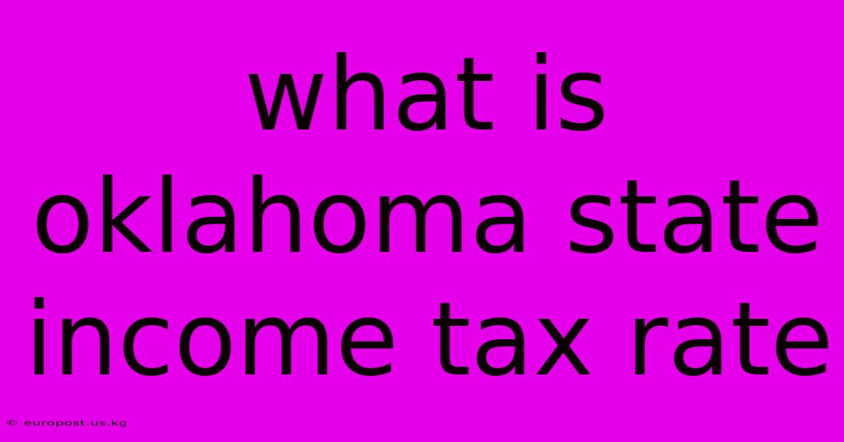 What Is Oklahoma State Income Tax Rate