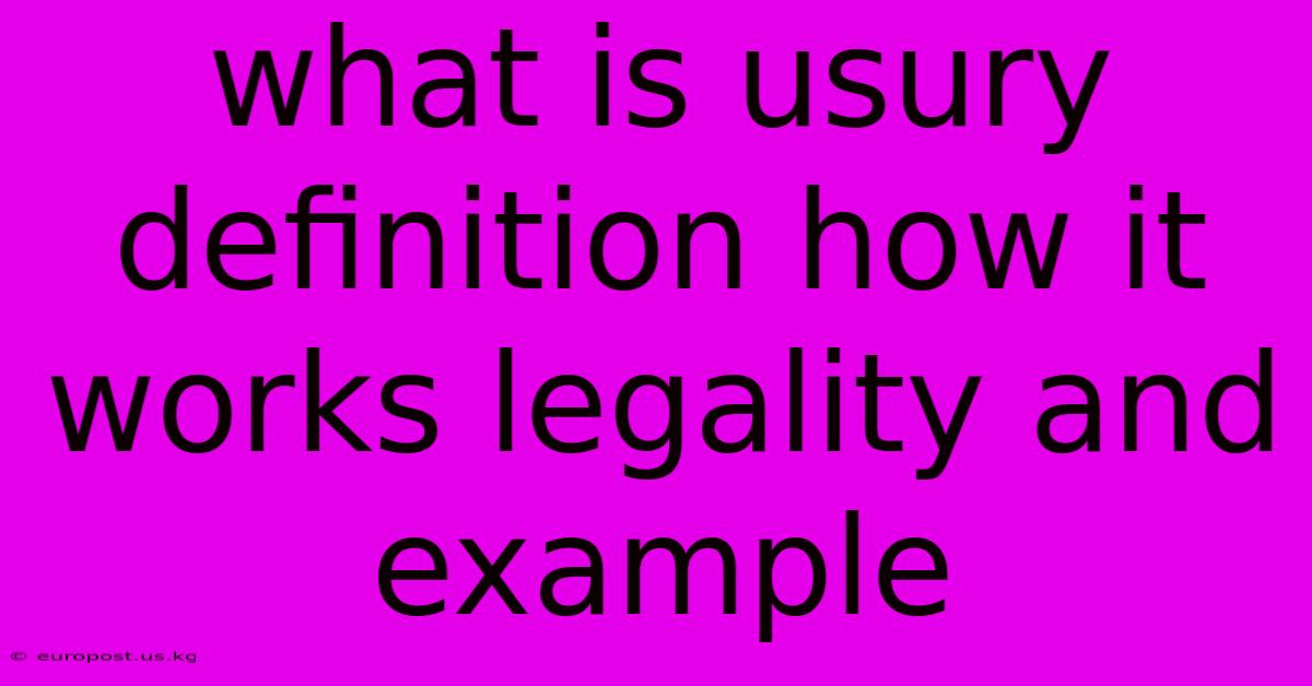 What Is Usury Definition How It Works Legality And Example