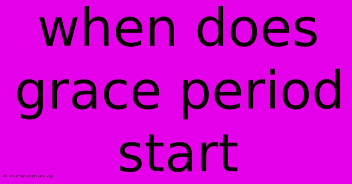 When Does Grace Period Start