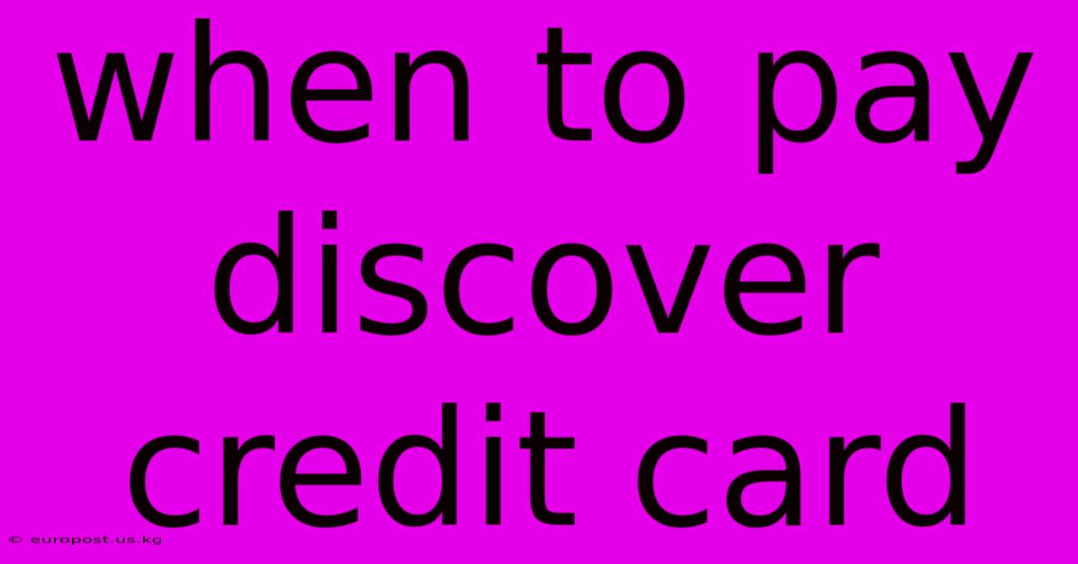 When To Pay Discover Credit Card