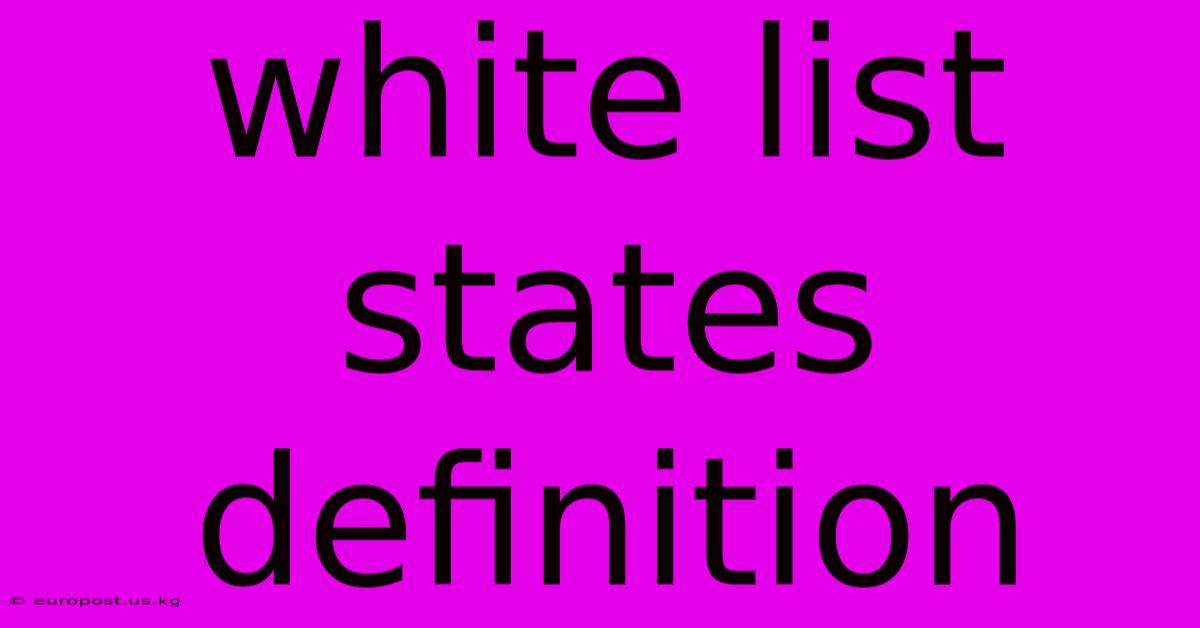 White List States Definition