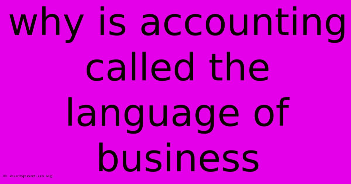 Why Is Accounting Called The Language Of Business