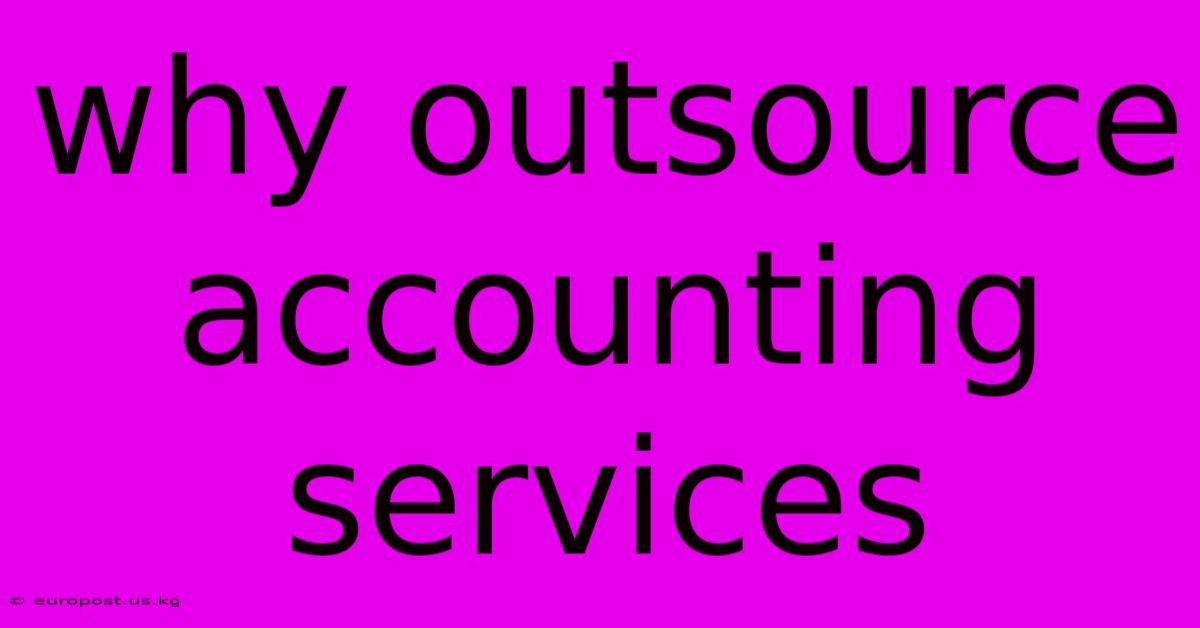 Why Outsource Accounting Services