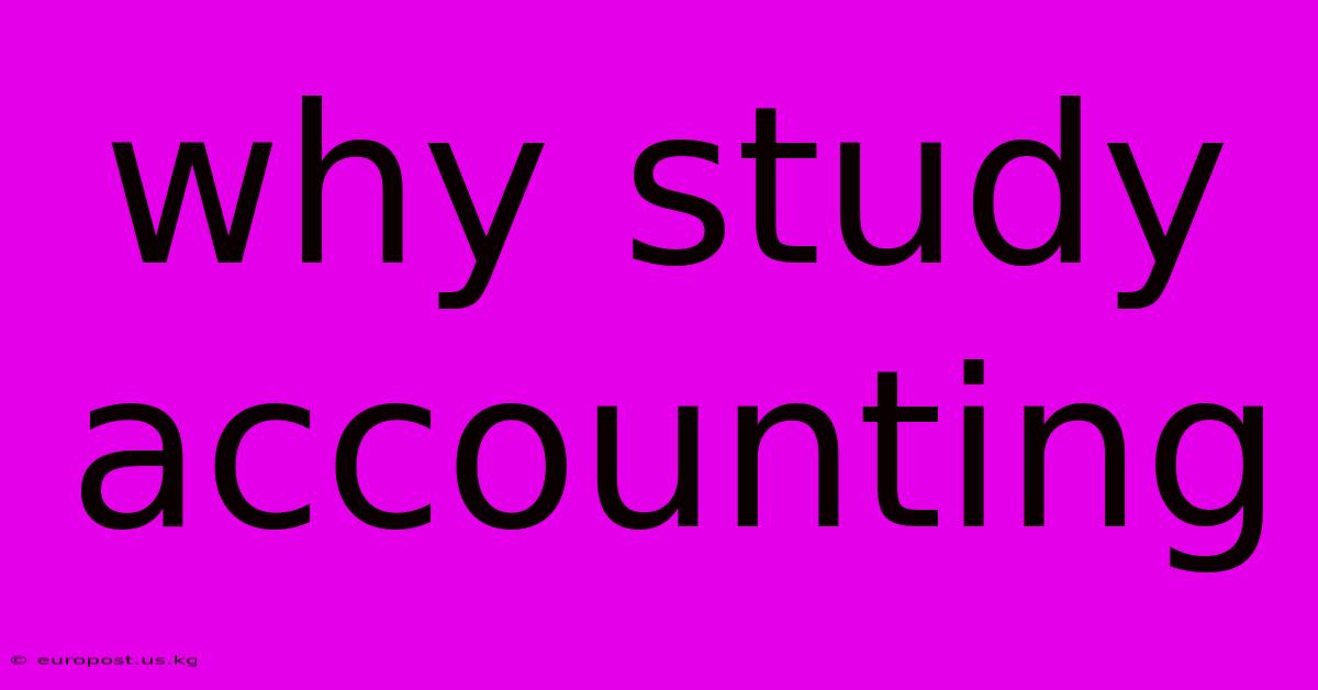 Why Study Accounting