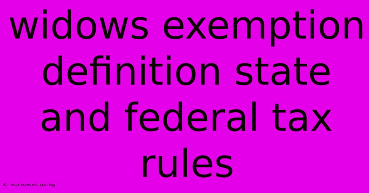 Widows Exemption Definition State And Federal Tax Rules