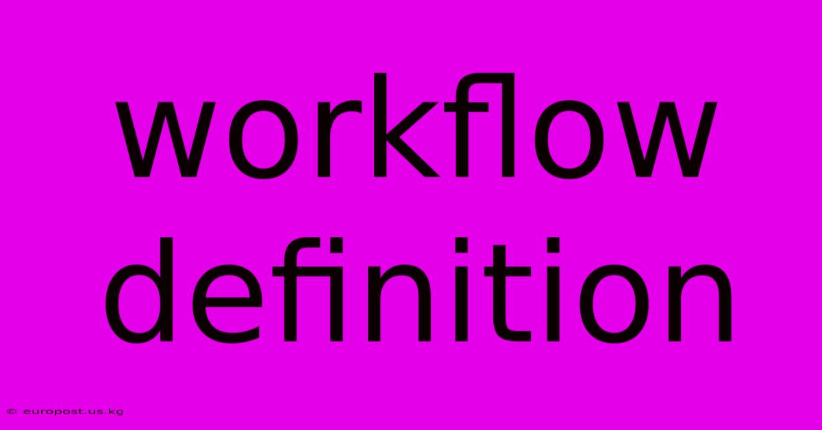 Workflow Definition