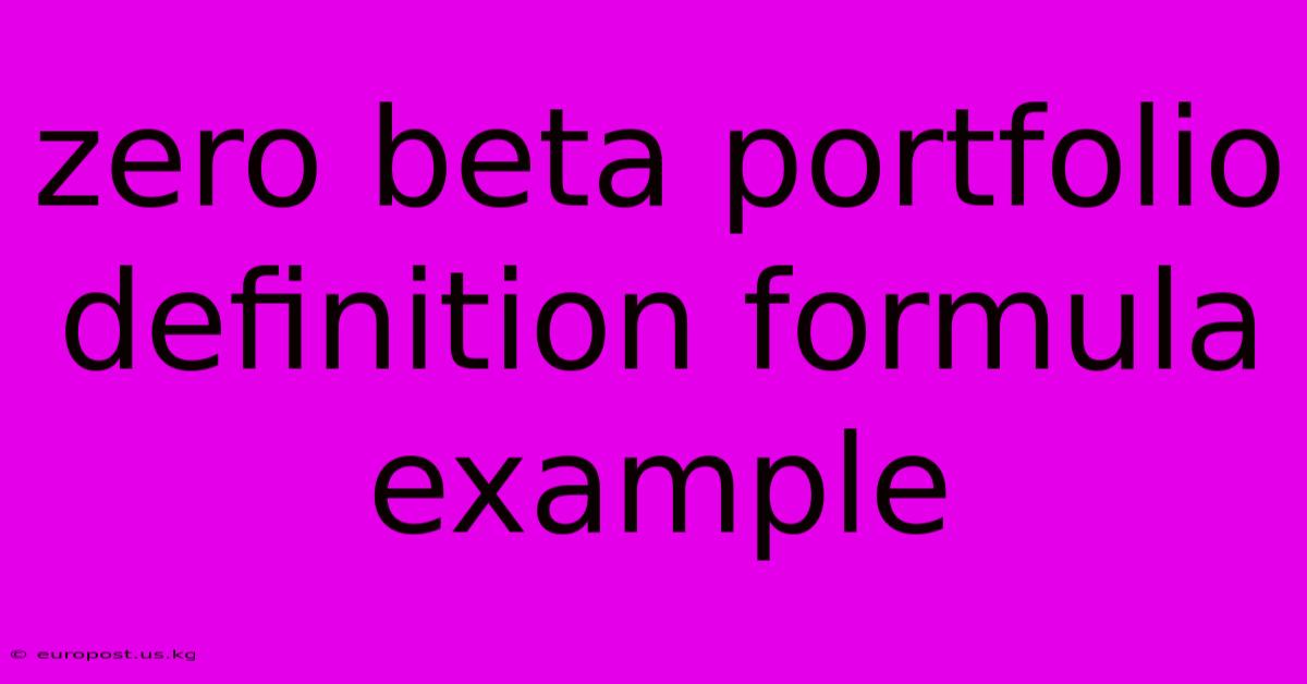 Zero Beta Portfolio Definition Formula Example