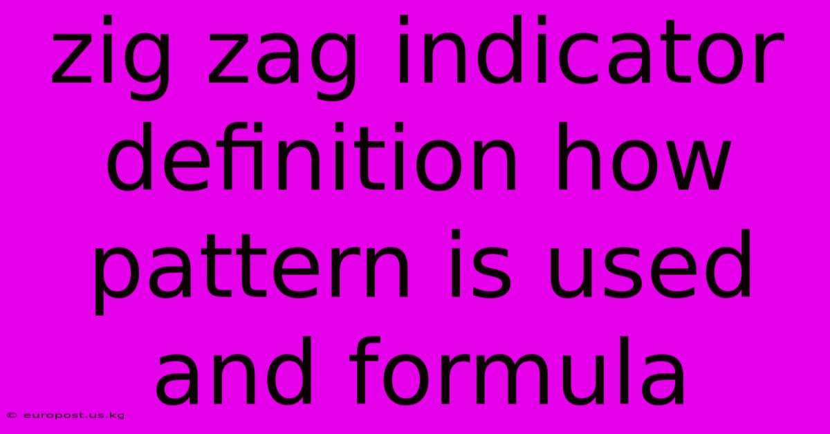 Zig Zag Indicator Definition How Pattern Is Used And Formula